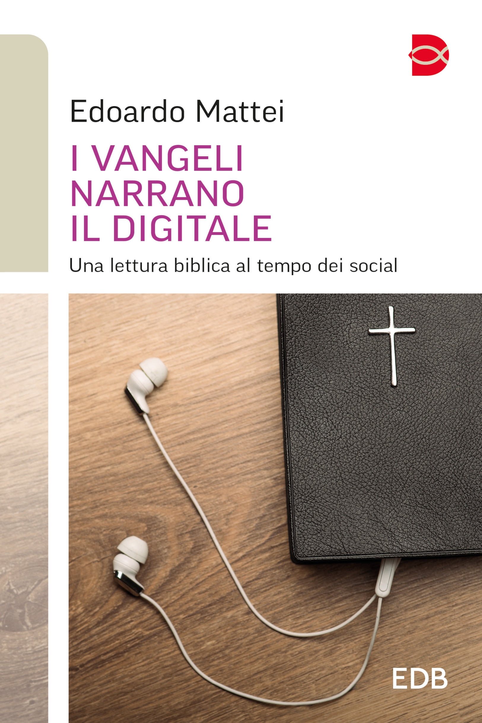 I VANGELI NARRANO IL DIGITALE